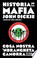 Historia de la Mafia / Cosa Nostra: a History of the Sicilian Mafia