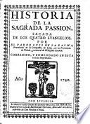Historia de la Pasión sacada de los cuatro evangelios