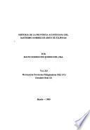 Historia de la Provincia Agustiniana del Santísimo Nombre de Jesús de Filipinas: Monumenta Provinciae Philippinarum OSA (IV-VI). Cedulario Real (1-3)