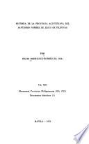 Historia de la Provincia Agustiniana del Santísimo Nombre de Jesús de Filipinas: Monumenta Provinciae Philippinarum OSA (V,VII-VIII) Documentos histíridos I-II