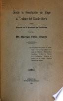 Historia de la provincia de Corrientes ...: Desde la revolución de mayo al Tratado del cuadrilátero