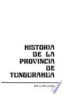 Historia de la Provincia de Tungurahua