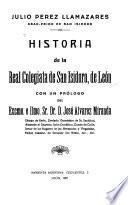 Historia de la Real Colegiata de San Isidoro, de León