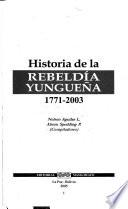 Historia de la rebeldía yungueña, 1771-2003