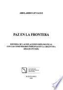 Historia de la relaciones diplomáticas con las comunidades indígenas en al Argentina (Siglos XVI-XIX)