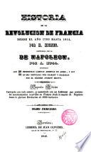 Historia de la revolución de Francia, continuada con la de Napoleon