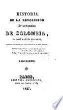 Historia de la revolución de la República de Colombia