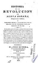 Historia de la revolución de Nueva España, antiguamente Anáhuac