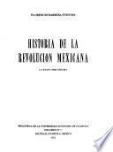 Historia de la Revolución Mexicana