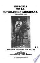 Historia de la Revolución Mexicana