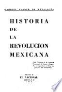 Historia de la Revolución Mexicana