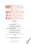 Historia de la revolucion nacional espanola