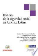 Historia de la Seguridad Social en América Latina