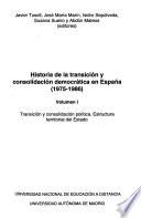Historia de la transición y consolidación democrática en España (1975-1986).: Transición y consolidación política. Estructura territorial del Estado