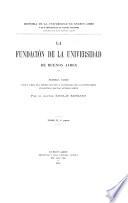 Historia de la Universidad de Buenos Aires y de su influencia en la cultura argentina