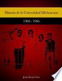 Historia de la Universidad Michoacana: 1960-1966