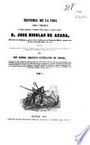 Historia de la vida civil y política del célebre diplomático... José Nicolás de Azara
