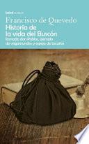 Historia de la vida del Buscón llamado don Pablos, ejemplo de vagamundos y espejo de tacaños