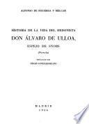 Historia de la vida del hedonista Don Álvaro de Ulloa, espejo de snobs