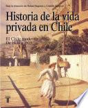 Historia de la vida privada en Chile. Tomo 2