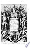 Historia de la vida y hechos del emperador Carlos 5. por el fray Prudencio de Sandoval