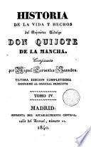 Historia de la vida y hechos del ingenioso hidalgo Don Quijote de la Mancha,4