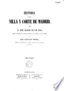 Historia de la villa y corte de Madrid