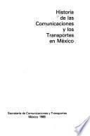 Historia de las comunicaciones y los transportes en México