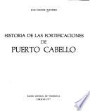 Historia de las fortificaciones de Puerto Cabello