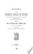 Historia de las guerras civiles de Espanã desde la muerte del Señor Cárlos II