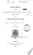 Historia de las guerras civiles del Perú (1544- 1548) y de otros sucesos de las Indias