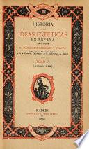 Historia de las ideas esteticas en Espana