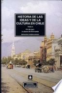 Historia de las ideas y de la cultura en Chile