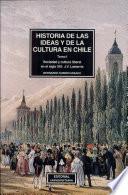 Historia de las ideas y de la cultura en Chile