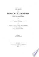 Historia de las Indias de Nueva-España y islas de Tierra Firme, publ. [by] J.F. Ramirez. [With] Explicación del códice geroglífico de mr. Aubin, por A. Chavero. 2 tom. [and] Atlas