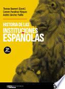 HISTORIA DE LAS INSTITUCIONES ESPAÑOLAS