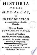 Historia de las medallas; o, Introduccion al conocimiento de esta ciencia