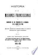 Historia de las misiones franciscanas y narracion de los progresos de la geografia en el oriente del Peru