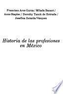 Historia de las profesiones en México
