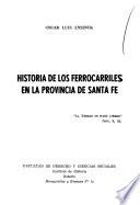 Historia de los ferrocarriles en la Provincia de Santa Fe