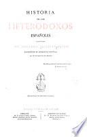 Historia de los heterodoxos españoles
