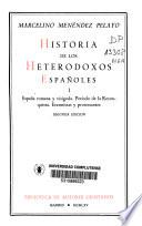 Historia de los Heterodoxos Españoles