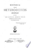 Historia de los heterodoxos Espanoles