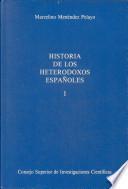 Historia de los heterodoxos españoles