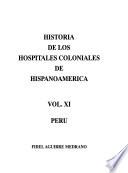 Historia de los hospitales coloniales de Hispanoamérica: Peru
