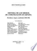 Historia de los medios de comunicación en España