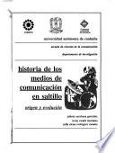 Historia de los medios de comunicación en Saltillo