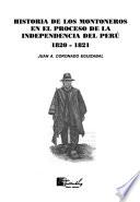 Historia de los montoneros en el proceso de la independencia del Perú, 1820-1821