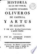 Historia de los muy nobles y valientes cavalleros, Oliveros de Castilla y Artus de Algarve
