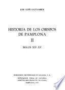 Historia de los obispos de Pamplona: Siglos XIV-XV